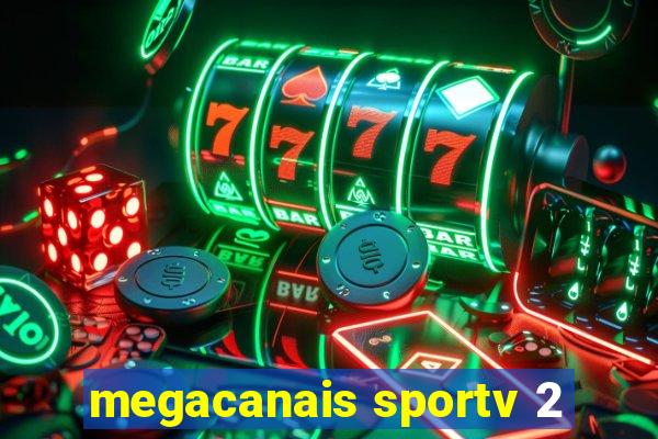 megacanais sportv 2